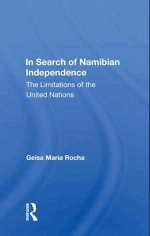 In Search Of Namibian Independence