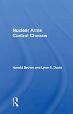 Nuclear Arms Control Choices