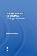 Gorbachev And His Enemies