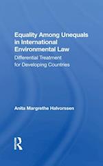 Equality Among Unequals in International Environmental Law