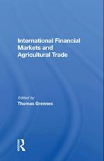 International Financial Markets And Agricultural Trade