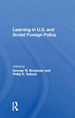 Learning In U.s. And Soviet Foreign Policy