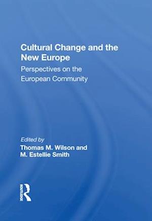 Cultural Change And The New Europe