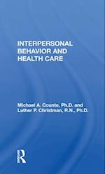 Interpersonal Behavior And Health Care