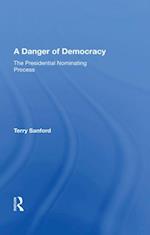 A Danger Of Democracy