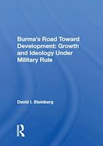 Burma''s Road Toward Development