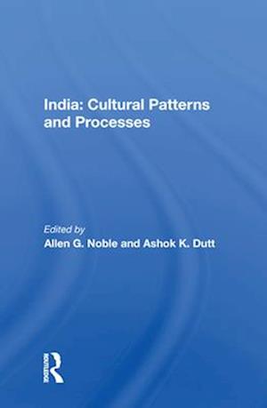 India: Cultural Patterns and Processes