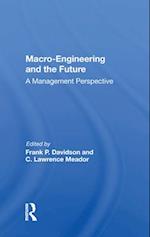 Macro-engineering And The Future
