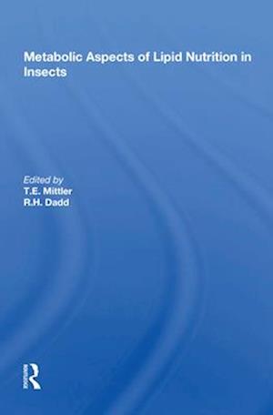 Metabolic Aspects Of Lipid Nutrition In Insects