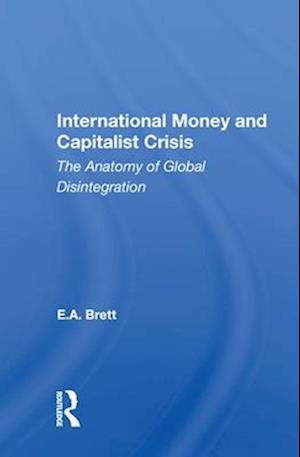 International Money And Capitalist Crisis