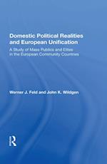 Domestic Political Realities and European Unification