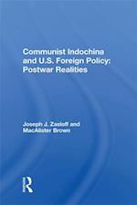 Communist Indochina And U.s. Foreign Policy