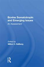 Bovine Somatotropin And Emerging Issues