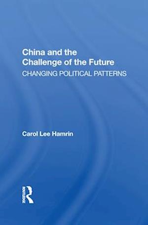 China And The Challenge Of The Future