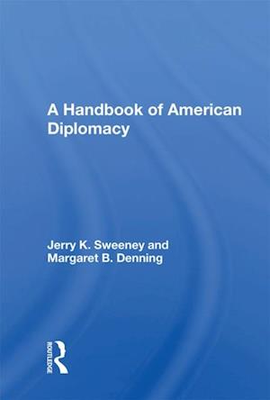 Handbook Of American Diplomacy