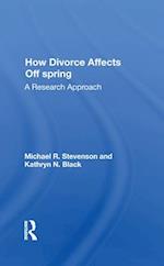 How Divorce Affects Offspring