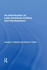 An Introduction To Latin American Politics And Development