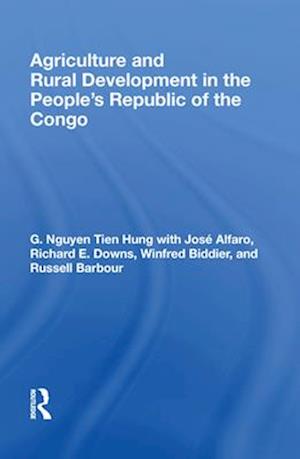 Agriculture and Rural Development in the People''s Republic of the Congo