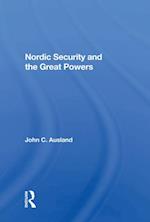 Nordic Security And The Great Powers