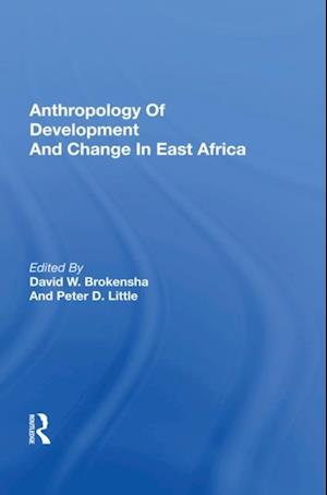 Anthropology of Development and Change in East Africa