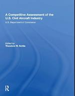 Competitive Assessment Of The U.S. Civil Aircraft Industry