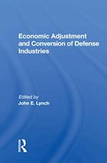 Economic Adjustment And Conversion Of Defense Industries