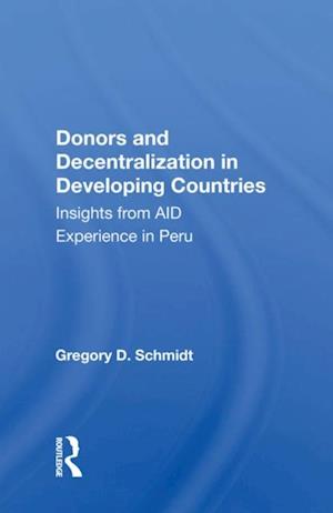 Donors And Decentralization In Developing Countries