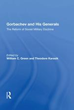 Gorbachev And His Generals