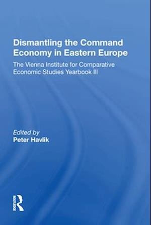 Dismantling The Command Economy In Eastern Europe