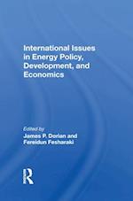 International Issues In Energy Policy, Development, And Economics