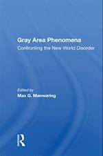 Gray Area Phenomena