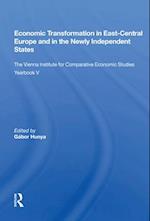 Economic Transformation In East-central Europe And In The Newly Independent States