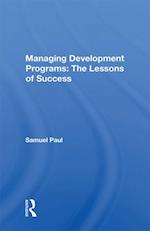 Managing Development Programs: The Lessons of Success