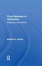 From Brezhnev To Gorbachev