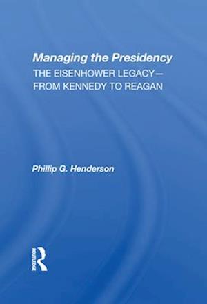 Managing The Presidency