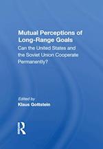 Mutual Perceptions Of Long-range Goals