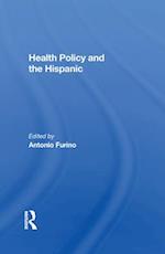 Health Policy And The Hispanic