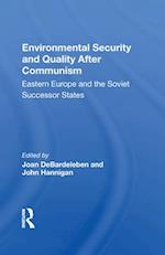 Environmental Security and Quality After Communism