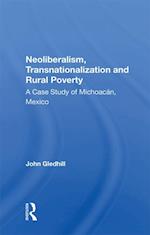 Neoliberalism, Transnationalization And Rural Poverty