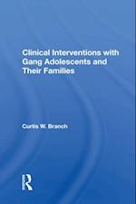 Clinical Interventions With Gang Adolescents And Their Families