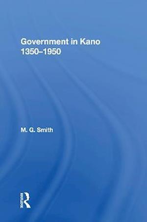 Government In Kano, 1350-1950