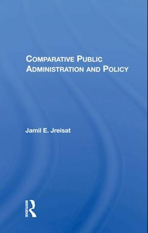 Comparative Public Administration And Policy