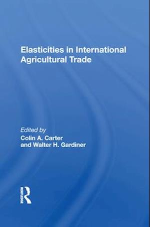 Elasticities In International Agricultural Trade