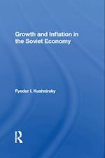 Growth And Inflation In The Soviet Economy