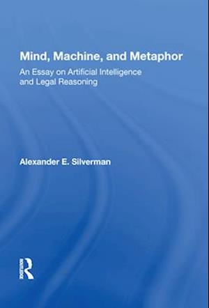 Mind, Machine, And Metaphor