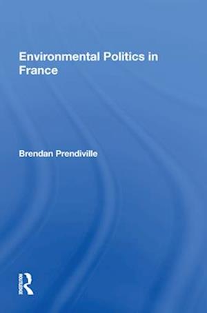 Environmental Politics in France