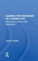 Gaining the Dividends of Longer Life