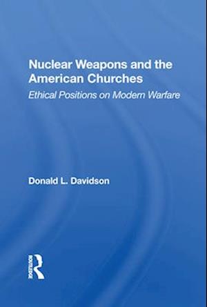 Nuclear Weapons And The American Churches