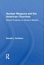 Nuclear Weapons and the American Churches
