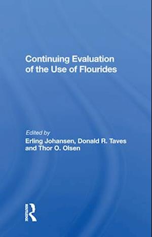 Continuing Evaluation Of The Use Of Fluorides